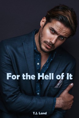 For the Hell of It (Satan Is My Boyfriend #2)