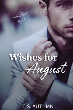 Wishes for August