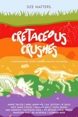 Cretaceous Crushes: A (Gatecrashing) LGBTQ Charity Anthology