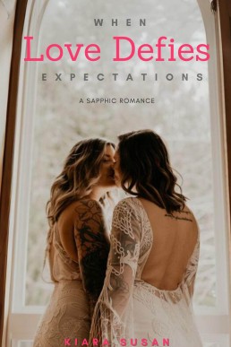 When Love Defies Expectations: A Sapphic Romance