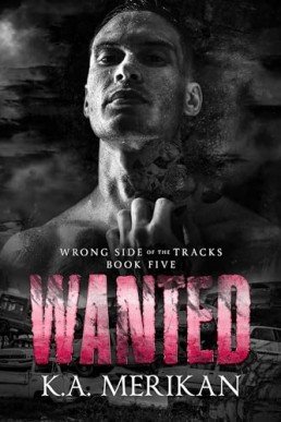 Wanted (Wrong Side of the Tracks 5)