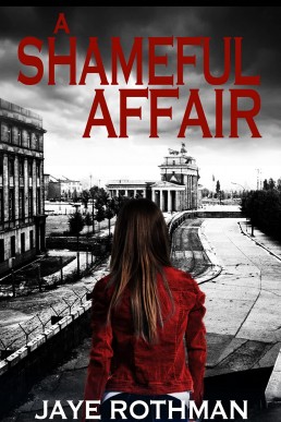 A Shameful Affair (The Nikki Sinclair Spy Thriller Series Book 3)