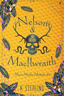 Nelson & MacIlwraith (Moon Murder Mysteries 3)