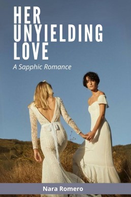 Her Unyielding Love: A Sapphic Romance