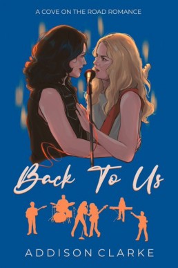 Back to Us (A Cove on the Road Romances #1)