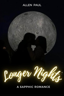 Longer Nights: A Sapphic Romance