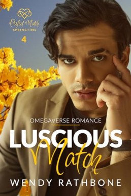 Luscious Match  (Perfect Match Agency Springtime 4)