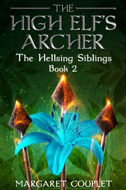 The High Elf's Archer (The Hellsing Siblings Book 2)