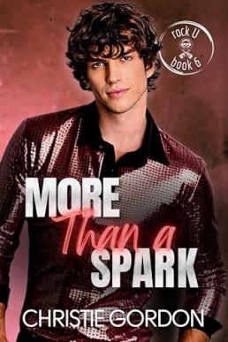 More Than a Spark (Rock U 6)