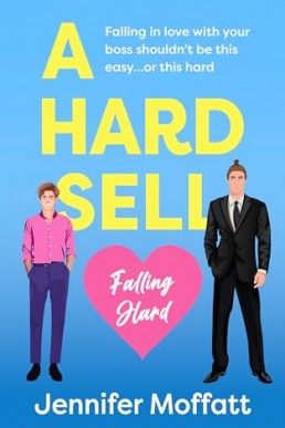 A Hard Sell (Falling Hard 1)