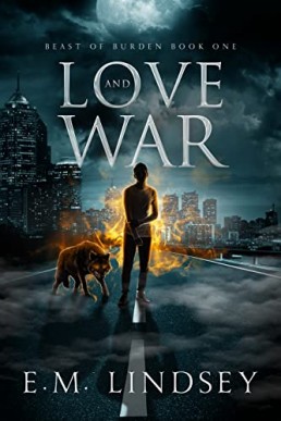 Love and War (Beast of Burden 1)