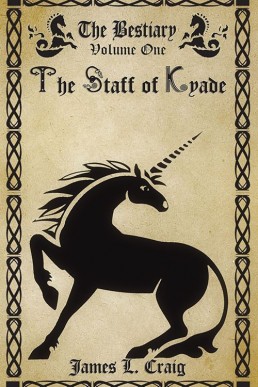 The Staff of Kyade (The Bestiary #1.2)