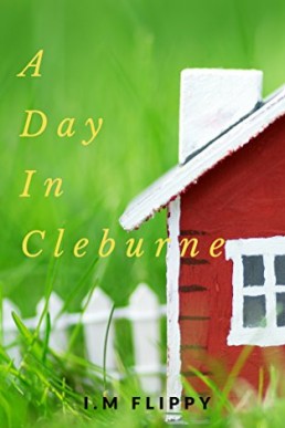 A Day in Cleburne (The Robbie Day Duology 2)