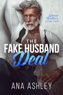 The Fake Husband Deal (Spencer Brothers 2)