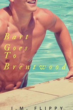 Bart Goes to Brentwood  (The Robbie Day Duology 1)