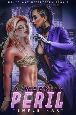 A Week In Peril (Masks and Mistresses Book 1)