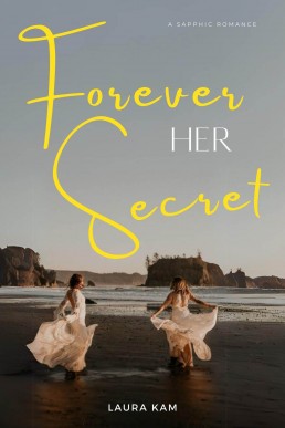 Forever Her Secret: A Sapphic Romance