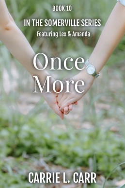 Once More: Book Ten in the Somerville Series (Featuring Lex & Amanda)