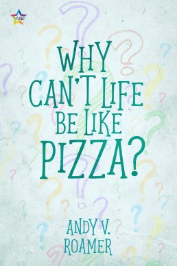 Why Can’t Life Be Like Pizza?