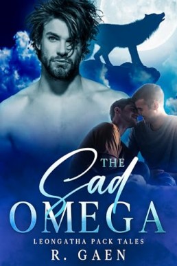 The Sad Omega (Leongatha Pack Tales 1)