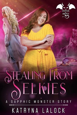 Stealing From Selkies (The Cryptids Of America)