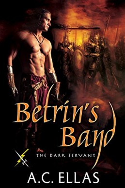 Betrin's Band (The Dark Servant 31)