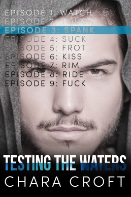 Spank (Testing the Waters Episode 3)