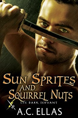 Sun Sprites and Squirrel Nuts (The Dark Servant 32)