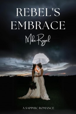 Rebel's Embrace: A Sapphic Romance