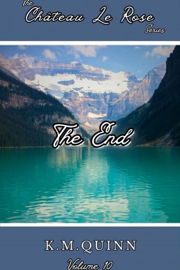 Chateau Le Rose: The End: A Dark Spicy LGBT+ Action Romance Novella