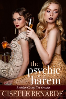 The Psychic Harem: Lesbian Group Sex Erotica