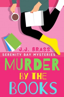 Murder by the Books (Serenity Bay Mysteries, #2)