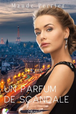 Un parfum de scandale (French Edition)