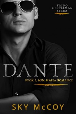 Dante (I'm No Gentleman 3)