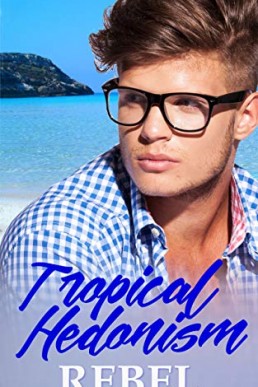 Tropical Hedonism (Lost and Found #1) 2019/2nd edition