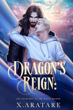 Dragon’s Reign: The Courtship of the White Dragon (Dragon's Reign 2)