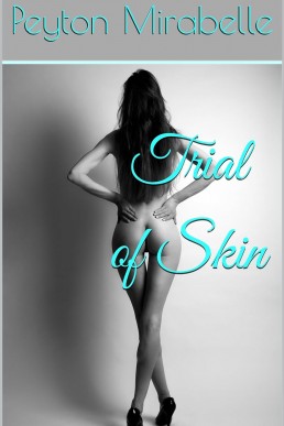 Trial of Skin