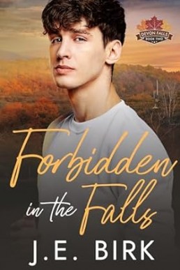 Forbidden in the Falls (Devon Falls #2)