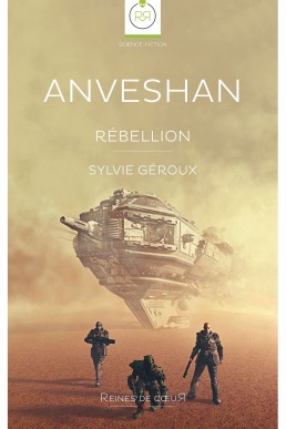 Anveshan - Tome 1 - Rébellion (French Edition)