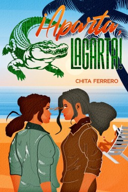 ¡Aparta, lagarta! (Spanish Edition)