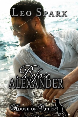 Before Alexander: Prequel (House of Otter #Prequel)