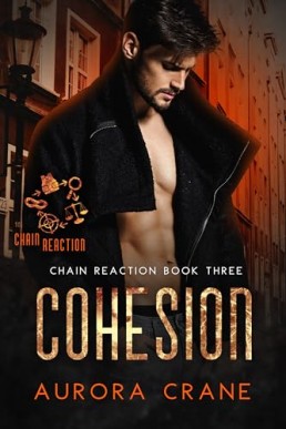 Cohesion (Chain Reaction 3)