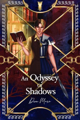 An Odyssey of Shadows (The Odyssey of Theodore Miller #1)