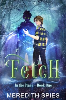 Fetch (In the Pines 1)