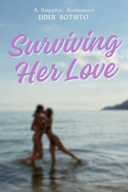 Surviving Her Love: A Sapphic Romance