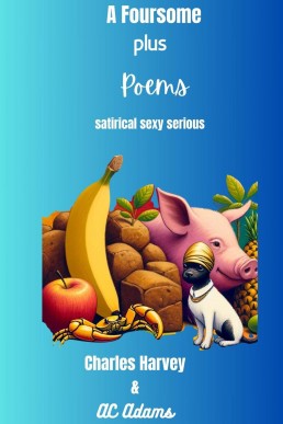 A Foursome Plus Poems