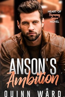 Anson’s Ambition (Heart of Harmony Grove 5)