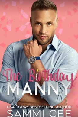 Birthday Manny (Manny Wishes & Holiday Kisses 2)