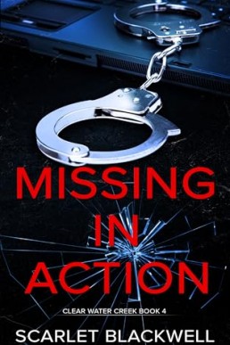 Missing in Action (Clear Water Creek 4)