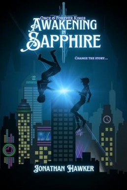 Awakening in Sapphire (Once & Forever Kings 1)